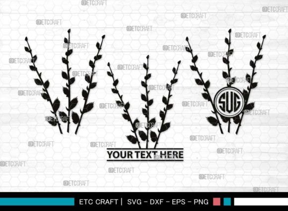 Download Pussy Willow Monogram, Spring Nature Svg - Spring Collection