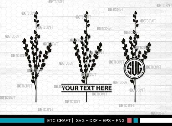 Download Pussy Willow Monogram, Spring Nature Svg - Spring Collection